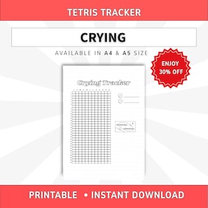 May include: A white printable Crying Tracker sheet with a black grid for tracking days of the month, featuring the text Crying Tracker, two sad face icons with lines for notes, and a box containing the text the bad days will end soon.