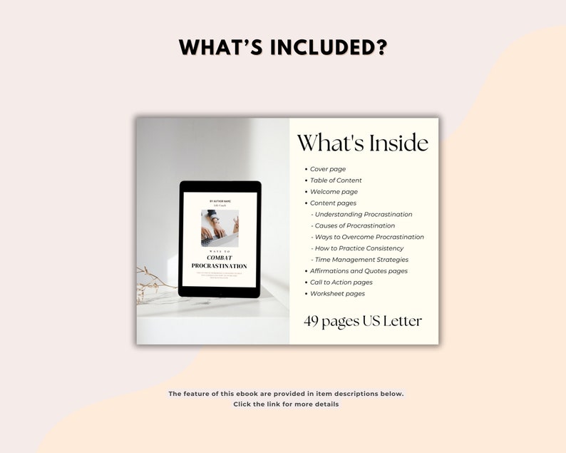 May include: A digital ebook cover with the title "How to Combat Procrastination" on a tablet. The ebook includes 49 pages of content on understanding procrastination, overcoming procrastination, time management strategies, affirmations, and worksheets. The ebook is formatted in US Letter size.