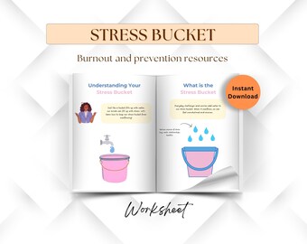 Stress Bucket adults management, burnout and prevention resources, stress relief worksheets, self therapy