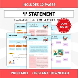 May include: A set of 10 printable pages titled 'I' STATEMENT Effective Communications, available in A4 and US letter size. The documents feature educational text, diagrams, and illustrations of people communicating, with a red 30% off starburst.