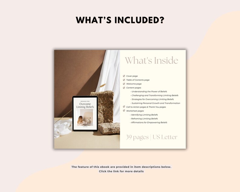 May include: A digital ebook cover with the title "Overcome Limiting Beliefs" and a list of what's included in the ebook. The ebook is 39 pages long and is in US Letter size.