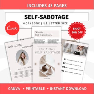 Peut inclure: Un cahier d'exercices sur l'auto-sabotage de 43 pages au format lettre US, présentant plusieurs mises en page avec du texte, des titres comme Escaping Self-Sabotage, et des images de vases et d'une personne. Inclut un logo Canva et un graphique en étoile.