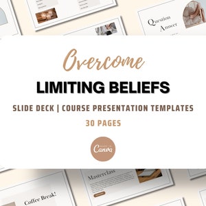 Limiting Beliefs Slide Deck Canva Templates, Self Limiting Mindsets Webinar Presentation, Done for you Growth Mindset Coaching Course