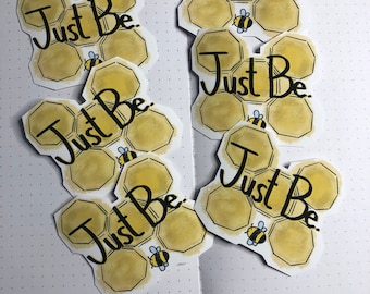 Just Be Sticker, Matte Vinyl Sticker, Mental Health Sticker