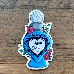 Aqua Tofana Sticker | True Crime Gift, Feminist Rage, Waterproof