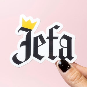 Jefa Sticker | Laptop Sticker | Feminist Sticker | The Future is Female | Women Empowerment