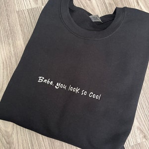 Embroidered Robbers Sweatshirt - The 1975 inspired, babe you look so cool