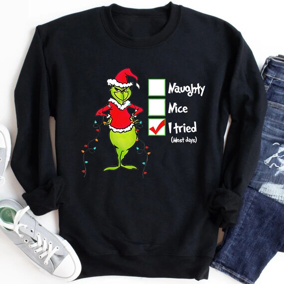 Grinch I Tried Most Days Christmas I 