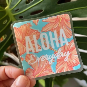 Aloha Everyday Clear Sticker