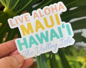 Live Aloha Aufkleber - MAUI, Hawaii