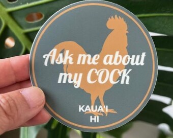 Frag mich nach meinem Cock KauaiHahn Sticker