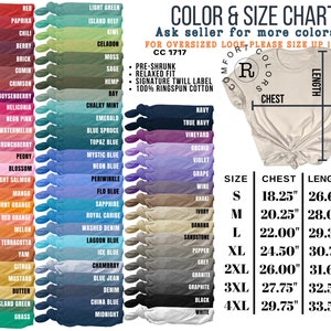 May include: Color and size chart for a t-shirt with a variety of colors and sizes. The chart shows the chest and length measurements in inches for sizes S through 4XL. The text "Ask seller for more colors!" is also included.