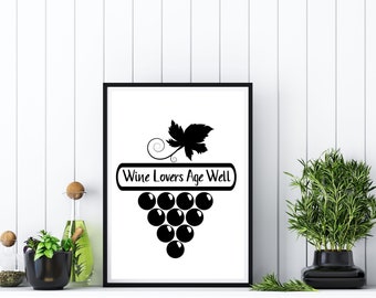 Wine Lovers Age Well Wine Wall Art | Wine Wall Decor | Wine Quote Poster | Wine Art | Wine Decor | Wine Print | Wine Lover Gift | Bar Print