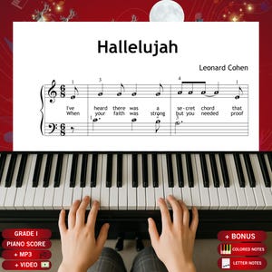 Może przedstawiać: Partytura fortepianowa do utworu "Hallelujah" Leonarda Cohena. Nuty wyświetlane są nad klawiaturą fortepianu. Tekst "Hallelujah" znajduje się na górze, z nutami i tekstem poniżej. Obraz zawiera tekst "GRADE I", "PIANO SCORE", "+ MP3" i "+ VIDEO".