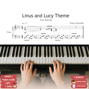 May include: Sheet music for the "Linus and Lucy Theme" from Peanuts, with the composer Vince Guaraldi. The piano score is displayed above a piano keyboard, with hands playing the keys. Includes bonus colored notes and letter notes.