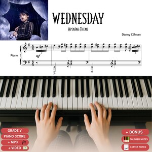 May include: A piano keyboard with sheet music for the "Wednesday Opening Theme" by Danny Elfman. The image includes a picture of a person holding an umbrella, the text "Wednesday" and "Opening Theme", and the words "Piano Score", "MP3", and "Video".