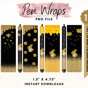 May include: A collection of pen wraps with bee and sunflower designs. The wraps feature black and gold glitter backgrounds, honeycomb patterns, and images of bees and gnomes. The text "Pen Wraps" and "PNG FILE" are visible. The wraps measure 1.5" x 4.75".