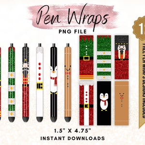 May include: A collection of pen wraps with festive designs, including elves, a nutcracker, and a penguin. The wraps are 1.5" x 4.75" and feature glitter and holiday-themed patterns. The image includes the text "Pen Wraps" and "Instant Downloads".