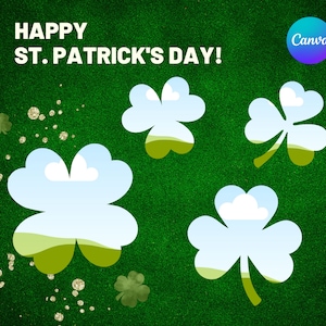 May include: Happy St. Patrick's Day! Green shamrock shapes with a blue sky and green grass inside. Gold glitter on a green background.