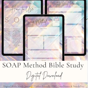 May include: Three digital tablets displaying a SOAP Method Bible Study layout. The tablets show sections for observation, reflection, and application. The image includes the text "SOAP Method Bible Study" and "Digital Download."