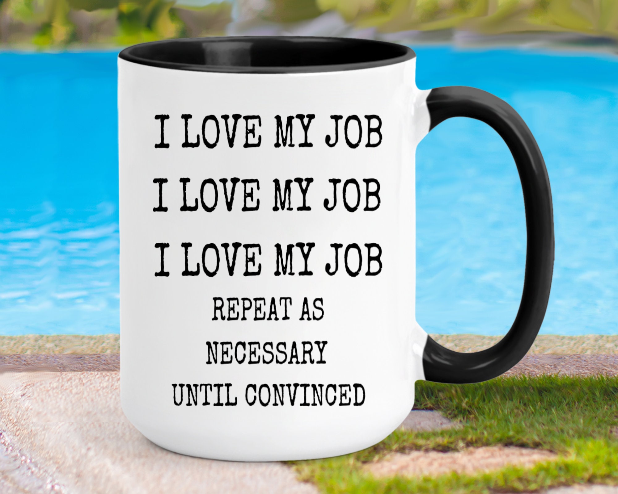 I Love My Job Repeat as Necessary Until Convinced Employee - Etsy I Love My Job Repeat as Necessary Until Convinced Employee - Etsy