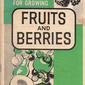 Best Methods for Growing Fruits and Berries Dwarf Fruit Trees and Bushes at Home Gardening Pamphlet