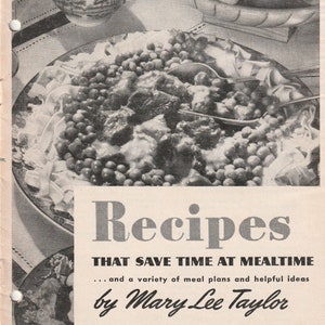 May include: Vintage cookbook cover featuring a plate of food, a teapot, and the text "Recipes That Save Time at Mealtime" by Mary Lee Taylor. The image is in black and white.