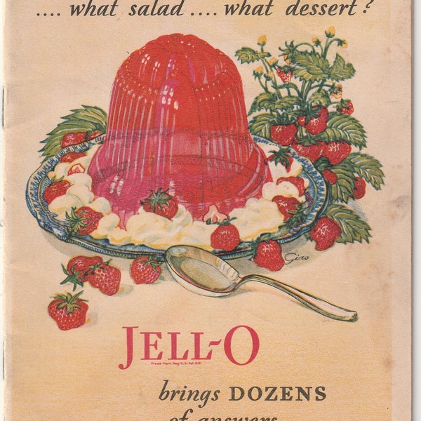 Today … What Salad … What Dessert? Jell-O Brings Dozens of Answers Recipes Cookbook