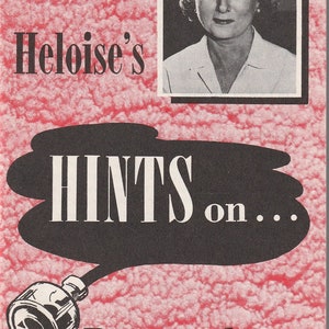 May include: A vintage magazine cover featuring a woman with a friendly smile. The cover is red with a white cloud-like pattern. The text on the cover reads "Heloise's HINTS on... Rug and Carpet Care".