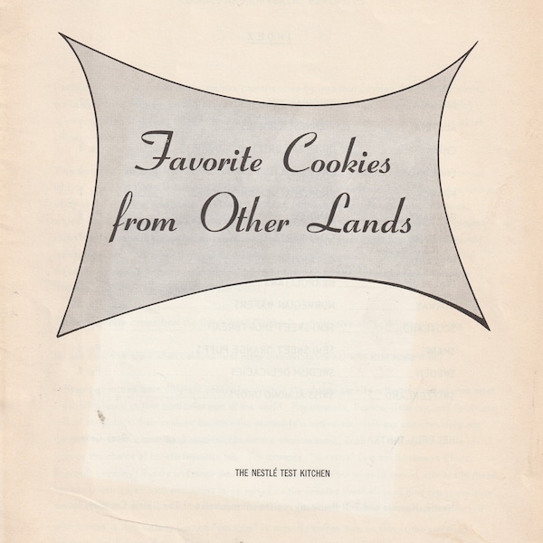 Favorite Cookies From Other Lands Viennese Oriental Brittle Sand Tarts Oatmeal NeapolitanS Norwegian Wafers Almond Drops Recipe Booklet