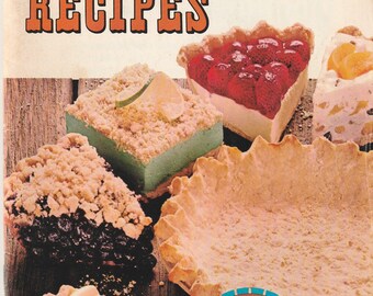 Occident / King Midas Pie & Dessert Recipes Featuring Mix and Press Crust Method Flour Mill Cooking Booklet