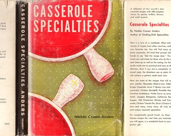 May include: Vintage cookbook titled "Casserole Specialties" by Nedda Casson Anders. The cover features a red casserole dish design on a green dotted background. The book promises 100 complete menus for various occasions.