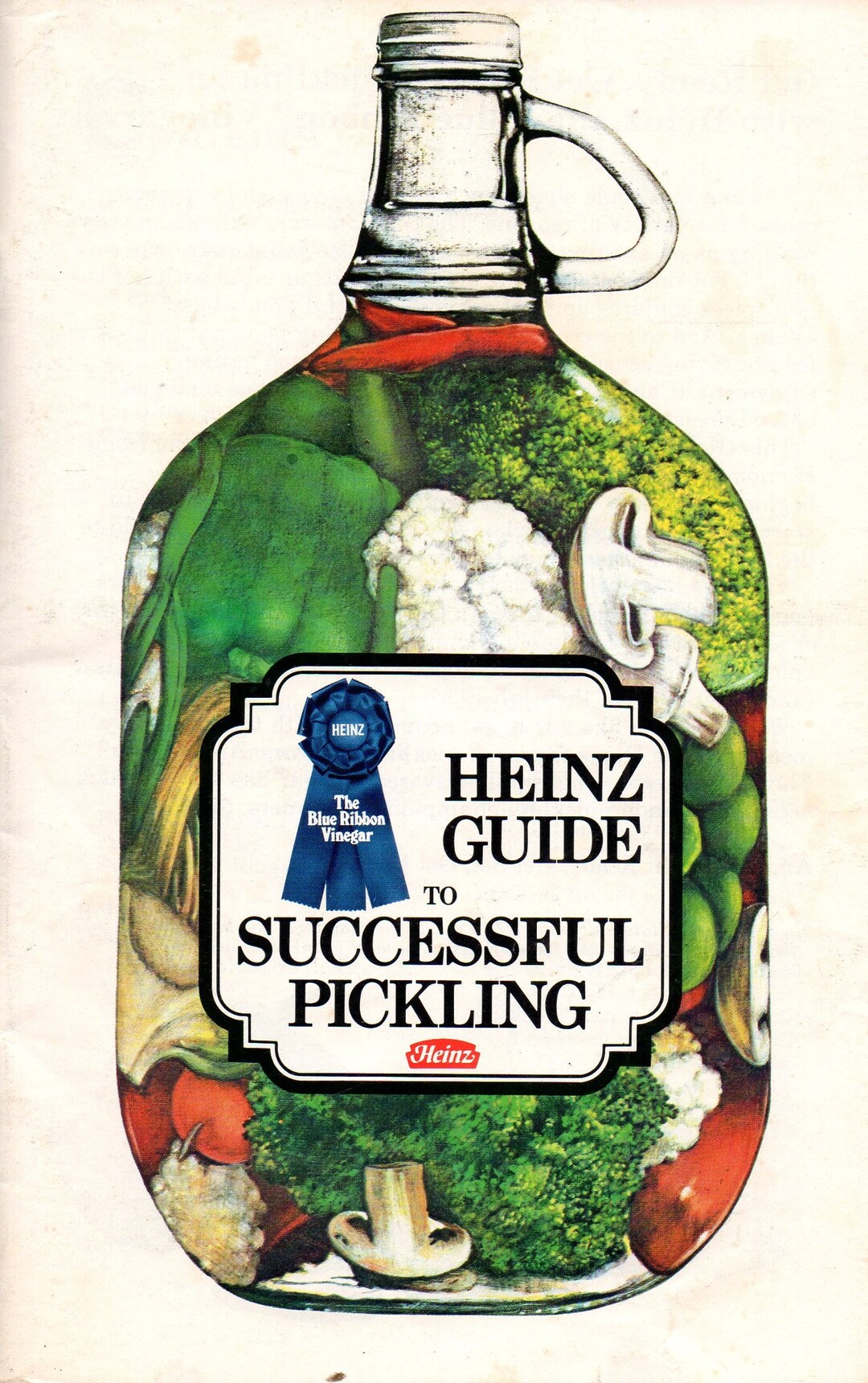 Heinz Guide to Successful Pickling Relishes Fruits Vegetables Recipe