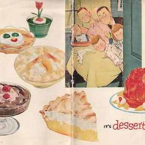 May include: A colorful illustration of various desserts, including a chocolate mousse, a lemon meringue pie, a fruit salad, and a red gelatin dessert. The text "It's dessert time!" is written in red at the bottom of the image.