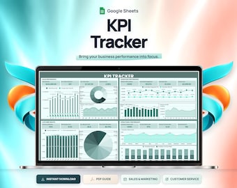 May include: A laptop screen displaying a Google Sheets KPI Tracker dashboard with various charts, graphs, and data tables. The interface includes sections for sales, marketing, and customer service performance metrics with teal and orange accents.