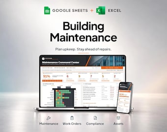 Puede incluir: Un panel digital para el mantenimiento de edificios mostrado en una computadora portátil y un teléfono inteligente. La pantalla muestra el Maintenance Command Center con gráficos, listas de tareas y barras de progreso. El texto incluye Google Sheets + Excel, Building Maintenance, Plan upkeep. Stay ahead of repairs, e iconos para Maintenance, Work Orders, Compliance y Assets.