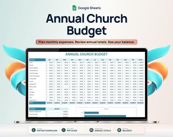May include: A laptop screen displaying a Google Sheets Annual Church Budget template. The spreadsheet features columns for months and rows for expenses, with a summary section and bar chart. Text reads: Annual Church Budget, Plan monthly expenses.