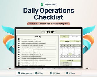May include: A digital Google Sheets Daily Operations Checklist displayed on a laptop screen. The interface includes a task list, a calendar for August 2026, and a task status tracker. The design features abstract teal and orange shapes on the sides.