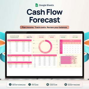May include: A digital Google Sheets Cash Flow Forecast template displayed on a laptop screen. The interface features pink and cream color schemes, data tables, a donut chart, a calendar, and bar graphs. Text includes "Cash Flow Forecast" and "Plan income. Track costs. Review your balance."
