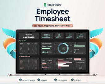 Könnte beinhalten: Ein Laptop-Bildschirm zeigt ein Google Sheets Employee Timesheet Dashboard mit dunkler Benutzeroberfläche, Datentabellen, Diagrammen und Fortschrittsbalken. Der Text lautet Employee Timesheet, Log hours. Track tasks. Review overtime und Custom Dashboard.
