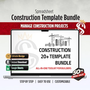 May include: A laptop screen displays a construction template bundle with the text "Construction 20+ Template Bundle." The image includes icons for editable design, instant download, and Google Sheets. A 50% off mega sale banner is visible.