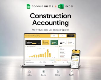 May include: A laptop and smartphone displaying a Construction Accounting dashboard for Google Sheets and Excel. The screen shows financial data, charts, and job profit metrics with yellow, black, and white interface elements and icons.