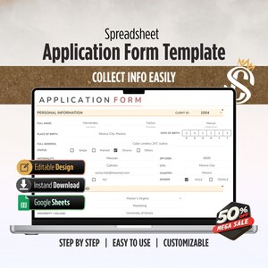 Puede incluir: Una pantalla de portátil muestra una plantilla de formulario de solicitud de hoja de cálculo. El formulario incluye campos para información personal y datos de contacto. El texto "Editable Design", "Instant Download" y "Google Sheets" es visible. Un banner "50% OFF MEGA SALE" es visible.