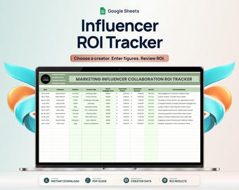 May include: A digital spreadsheet titled Marketing Influencer Collaboration ROI Tracker displayed on a laptop screen. The table includes columns for date, influencer, platform, content type, reach, conversion, revenue, and ROI percentage.