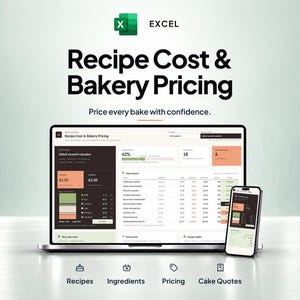 May include: A laptop and smartphone displaying an Excel spreadsheet titled Recipe Cost & Bakery Pricing. The screen shows data tables, cost breakdowns, and navigation icons for recipes, ingredients, pricing, and cake quotes for bakery management.