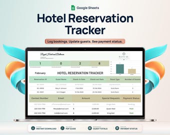 May include: A digital Google Sheets Hotel Reservation Tracker displayed on a laptop screen. The interface features a dashboard with booking data, guest names, check-in and check-out dates, room types, payment status, and a bar chart summary.