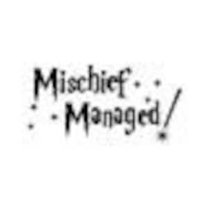 Mischief Managed!