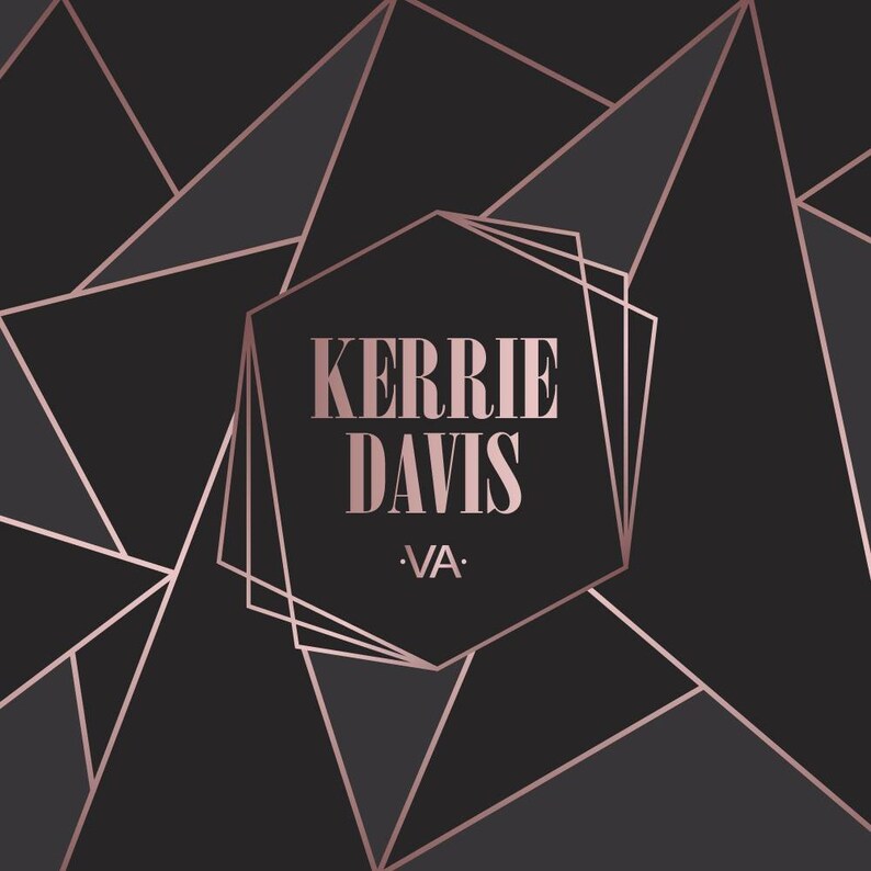 May include: A black and rose gold geometric design with the text "KERRIE DAVIS -VA- "