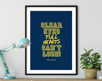 Clear Eyes, Full Hearts, Can't Lose - Premium Poster, A2/A3 Fan Art from the TV Show, Friday Night Lights - Gift Idea / Man Cave