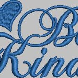 Be kind embroidery design file